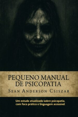 Pequeno Manual de Psicopatia